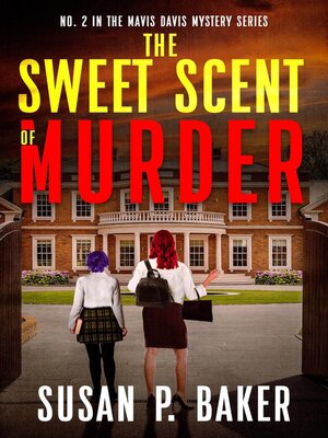 cover image of The Sweet Scent of Murder